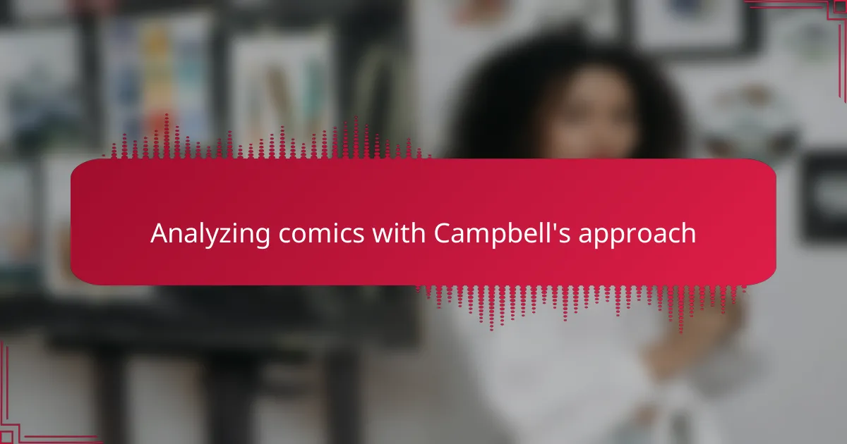 Analyzing comics with Campbell's approach