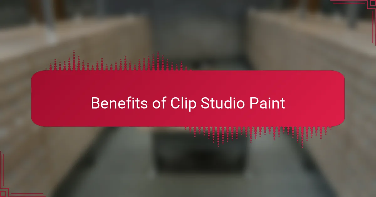 Benefits of Clip Studio Paint
