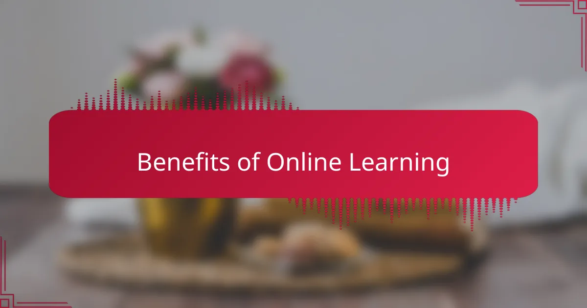 Benefits of Online Learning