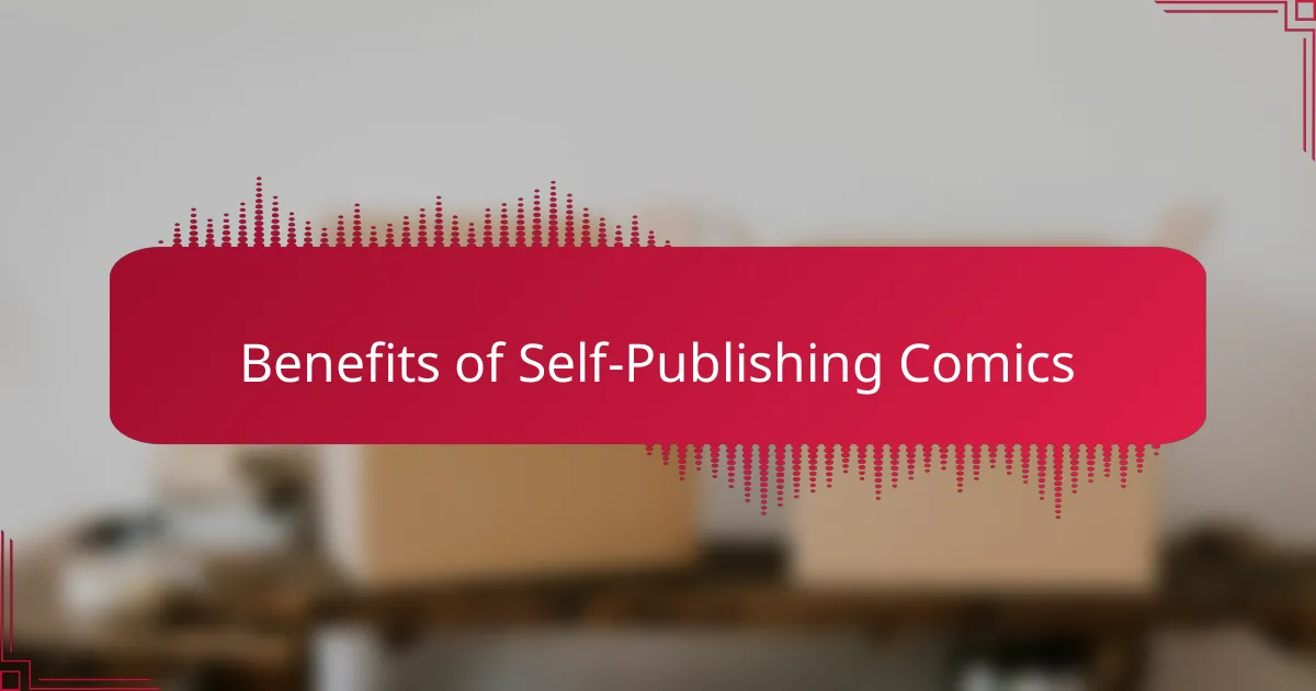 Benefits of Self-Publishing Comics