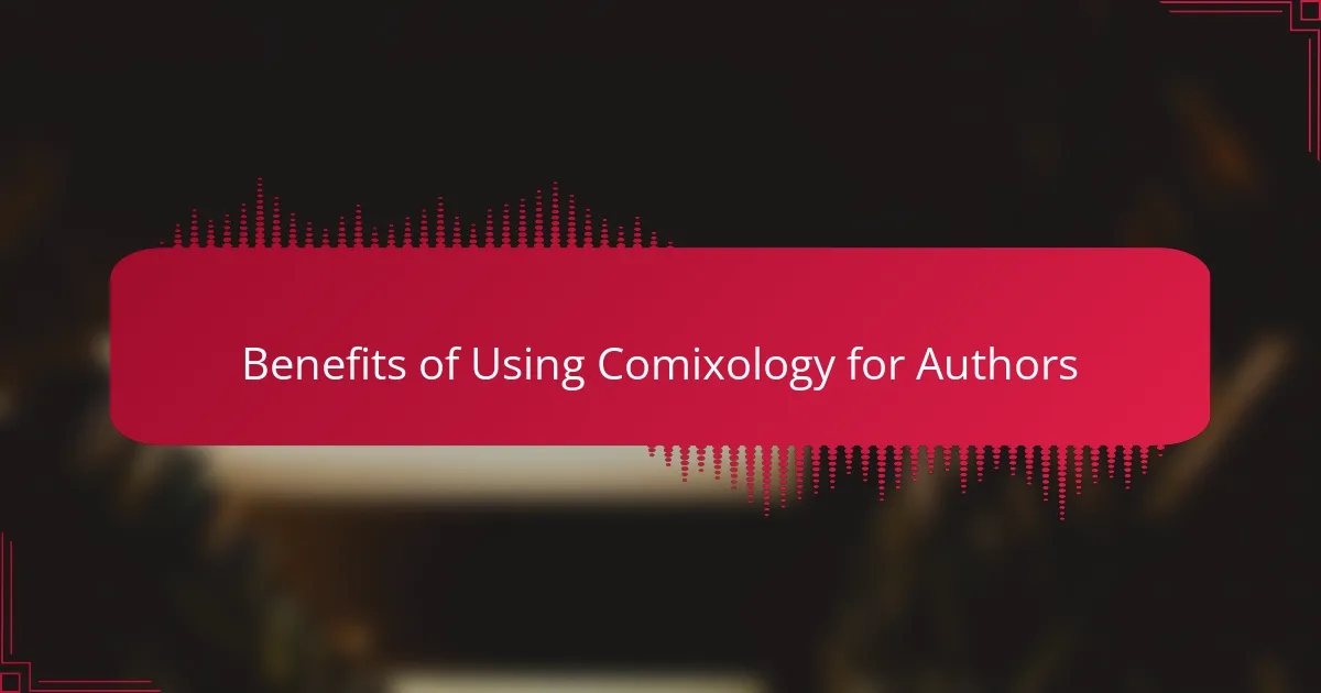 Benefits of Using Comixology for Authors
