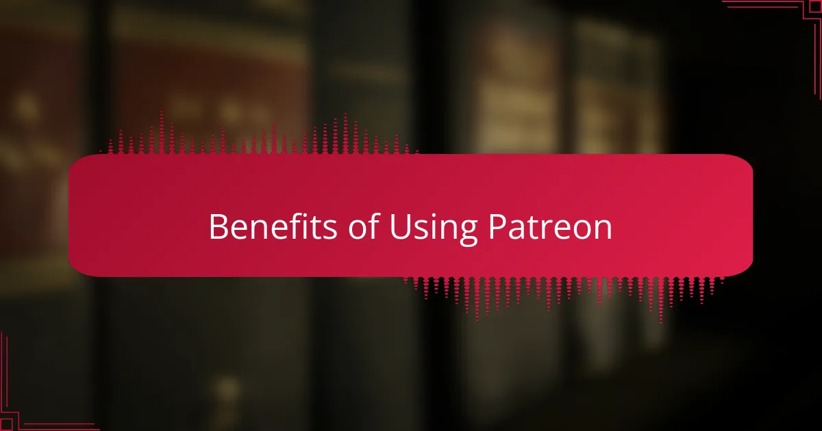 Benefits of Using Patreon
