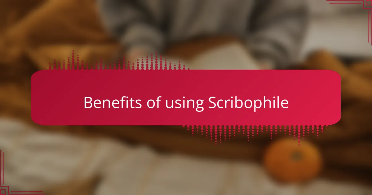 Benefits of using Scribophile