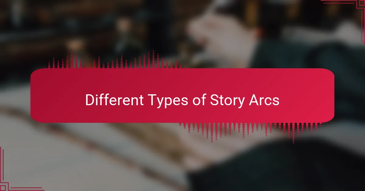 Different Types of Story Arcs