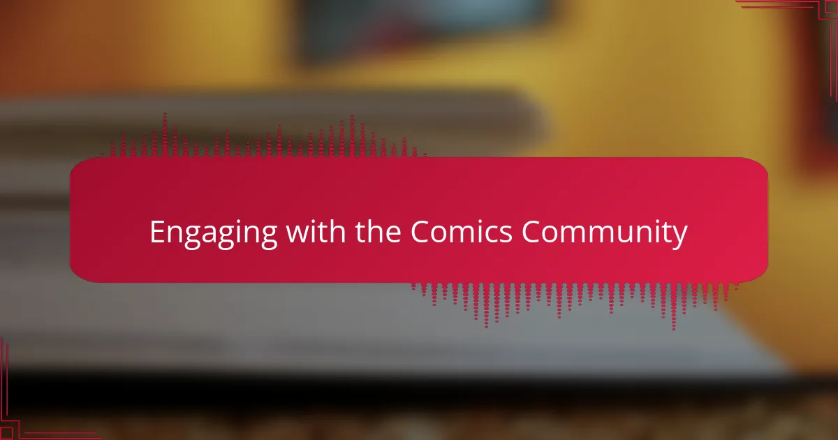 Engaging with the Comics Community