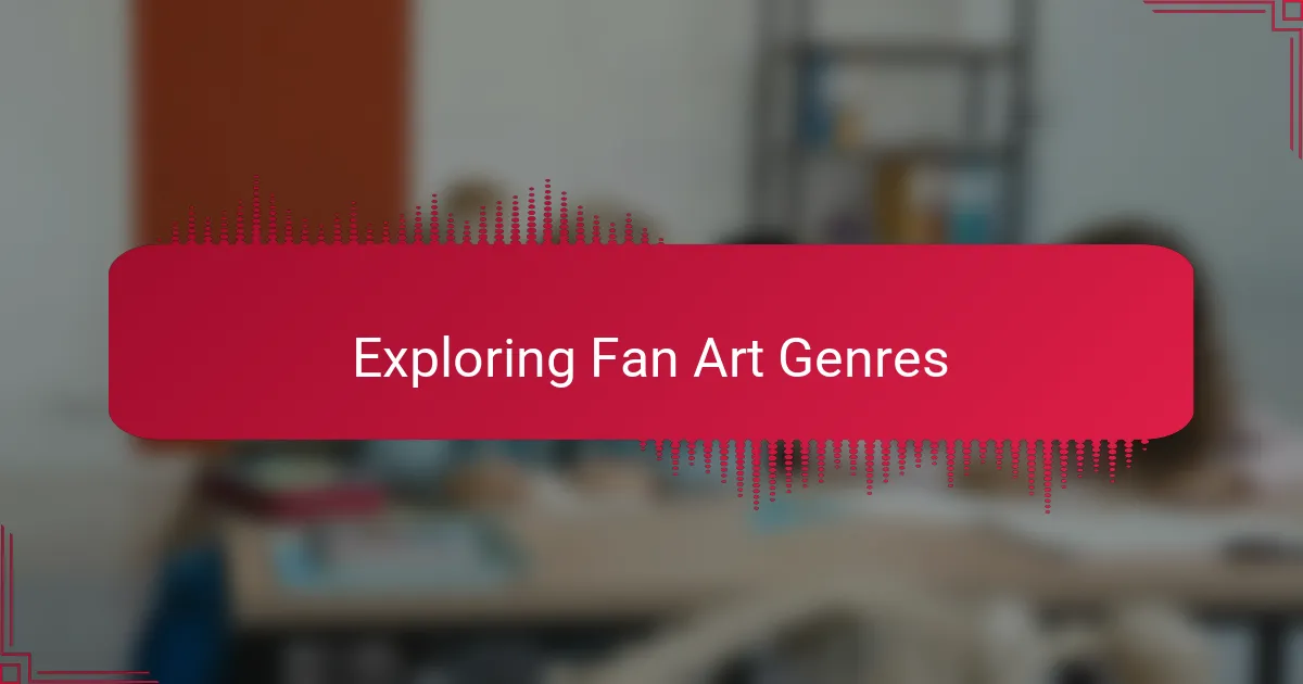 Exploring Fan Art Genres