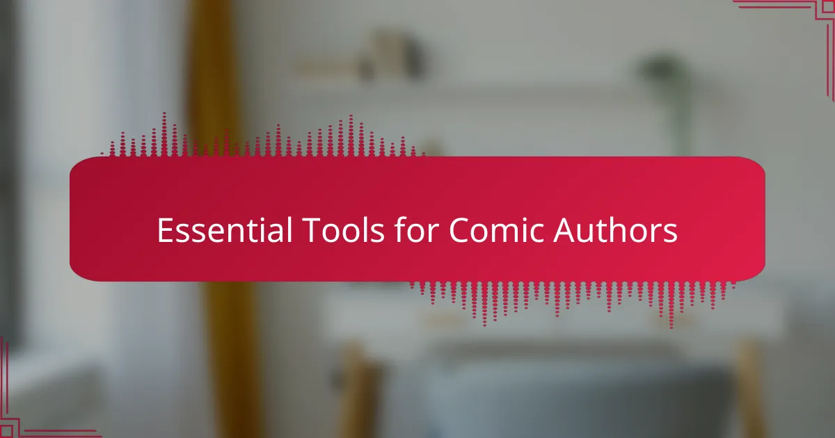 Essential Tools for Comic Authors