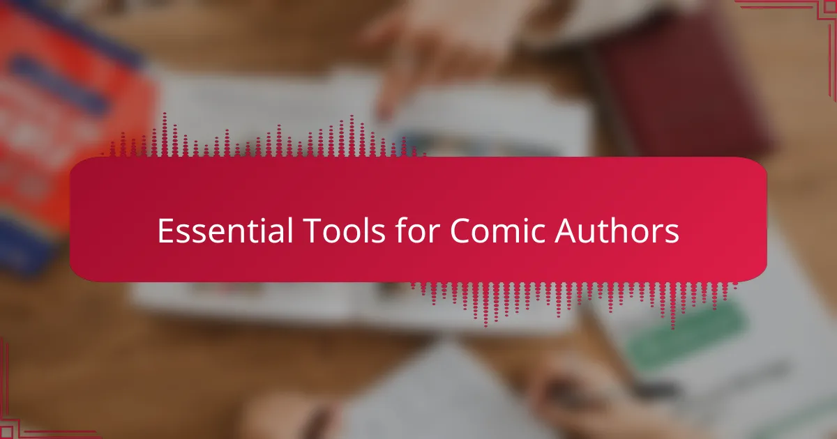 Essential Tools for Comic Authors