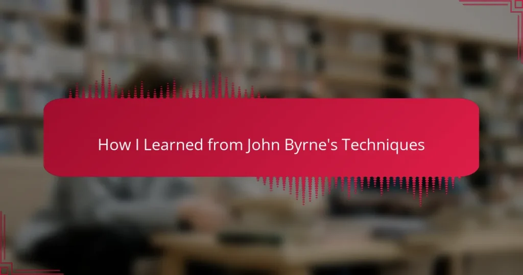 How I Learned from John Byrne’s Techniques
