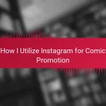 How I Utilize Instagram for Comic Promotion