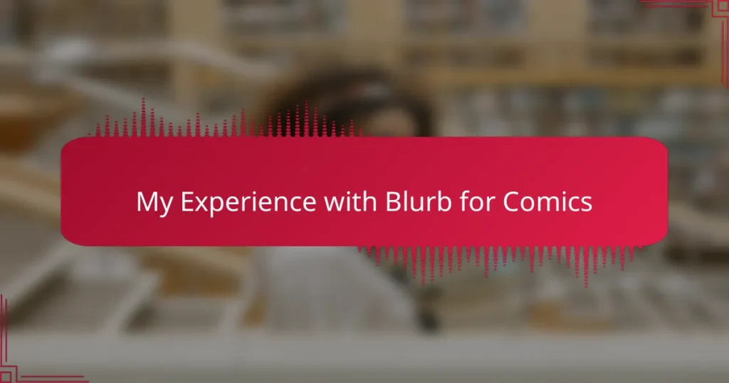 My Experience with Blurb for Comics