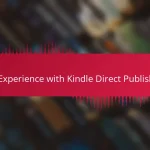My Experience with Kindle Direct Publishing