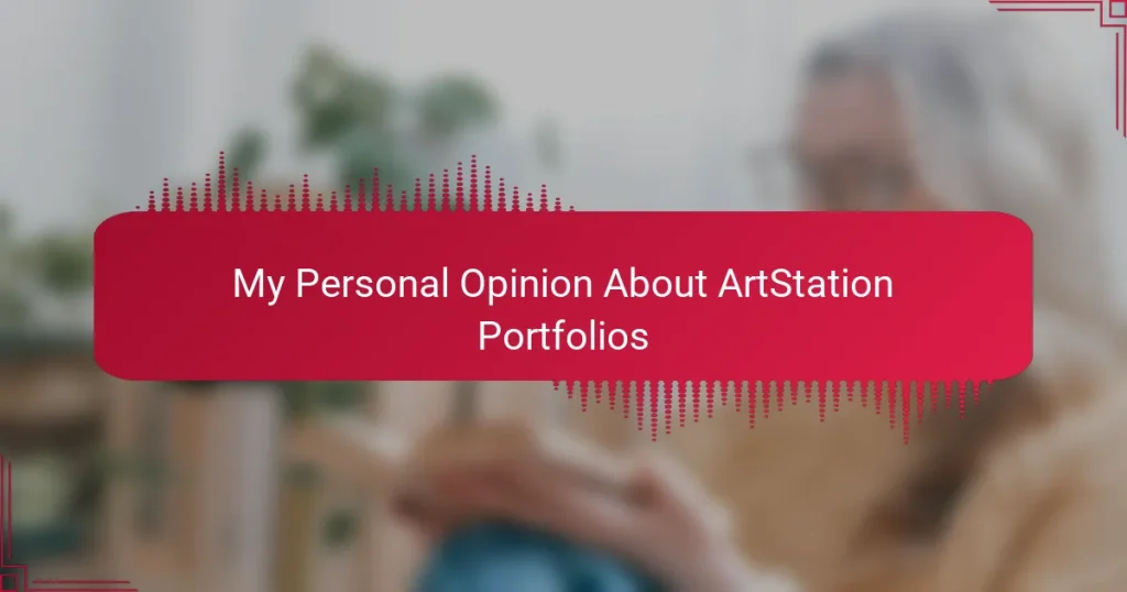 My Personal Opinion About ArtStation Portfolios