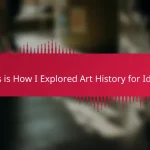 This is How I Explored Art History for Ideas