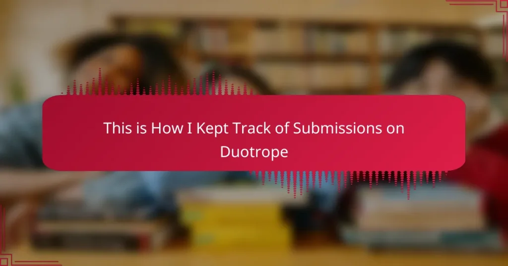 This is How I Kept Track of Submissions on Duotrope