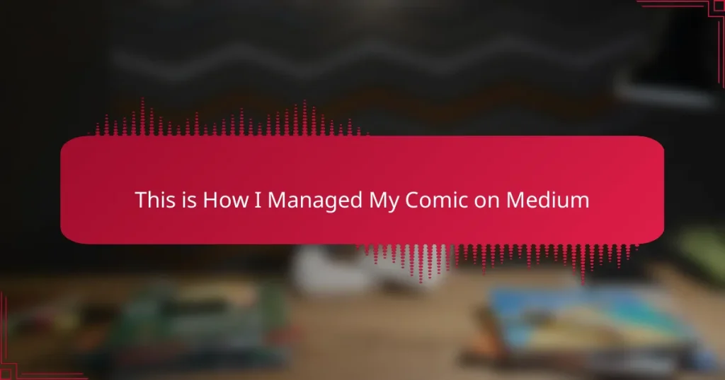 This is How I Managed My Comic on Medium