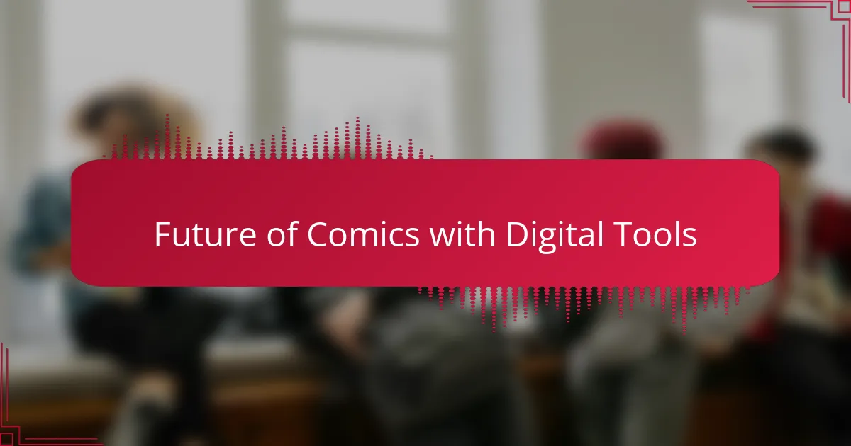 Future of Comics with Digital Tools