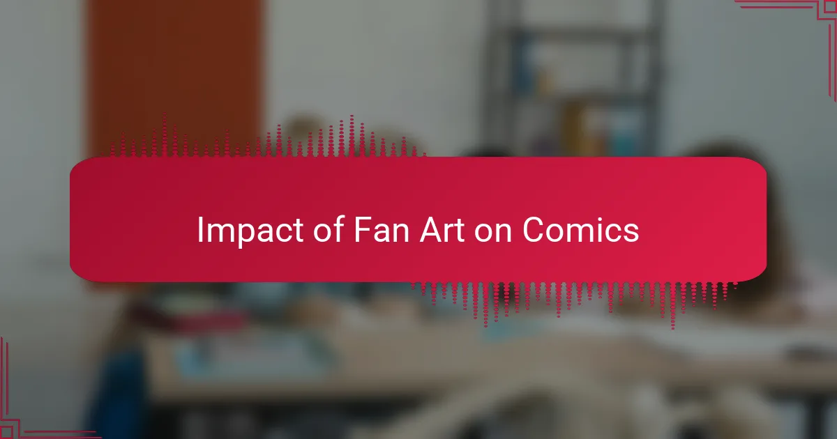 Impact of Fan Art on Comics