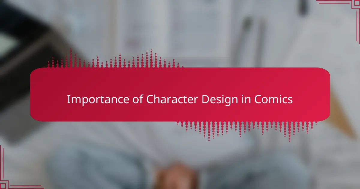 Importance of Character Design in Comics