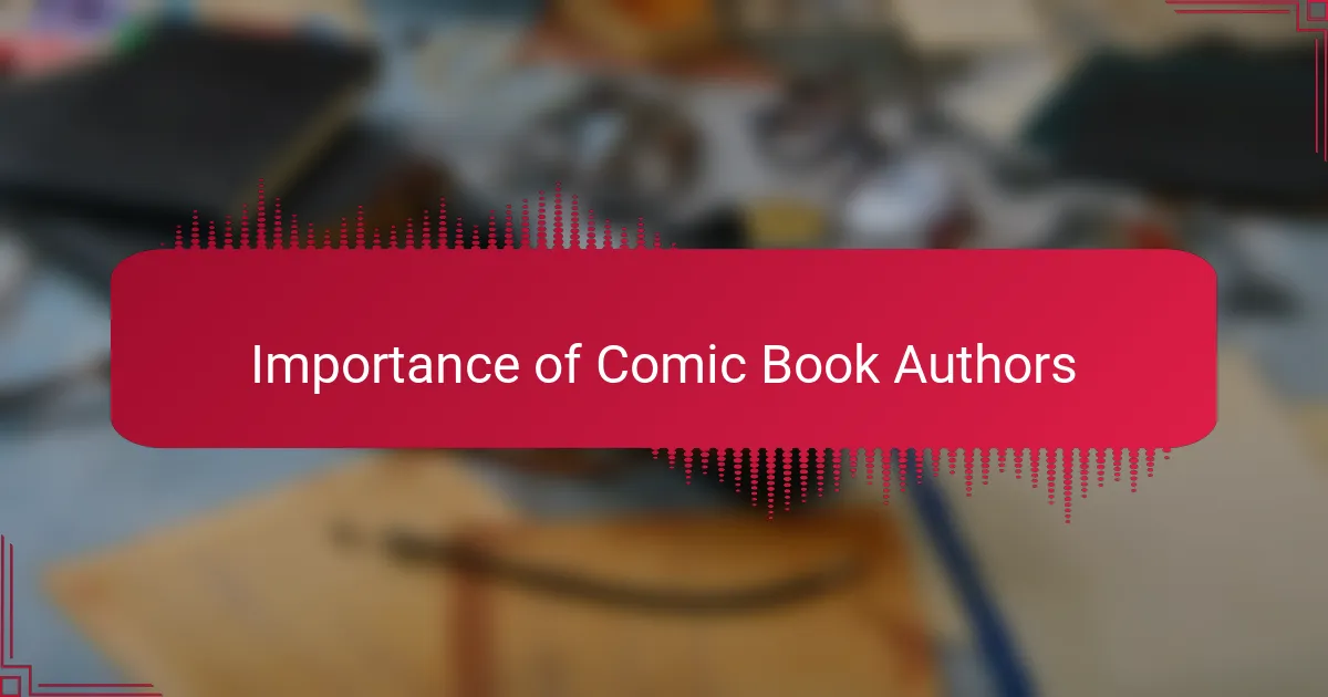 Importance of Comic Book Authors