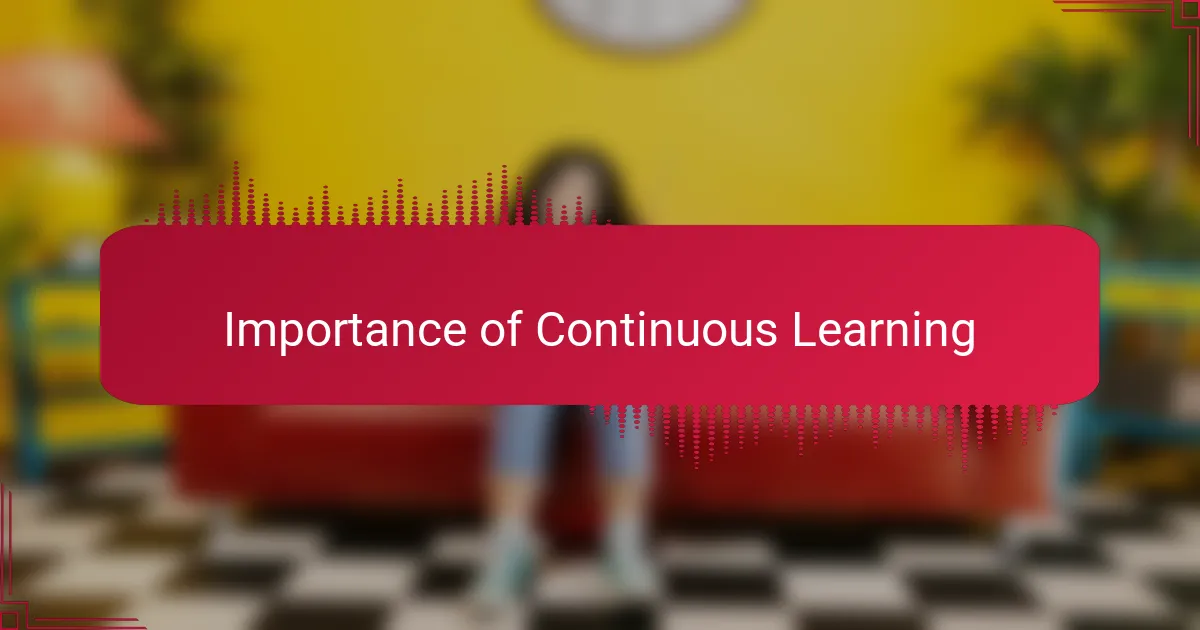 Importance of Continuous Learning