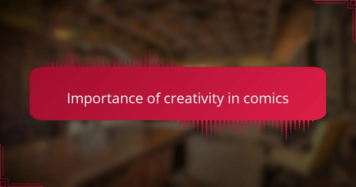Importance of creativity in comics