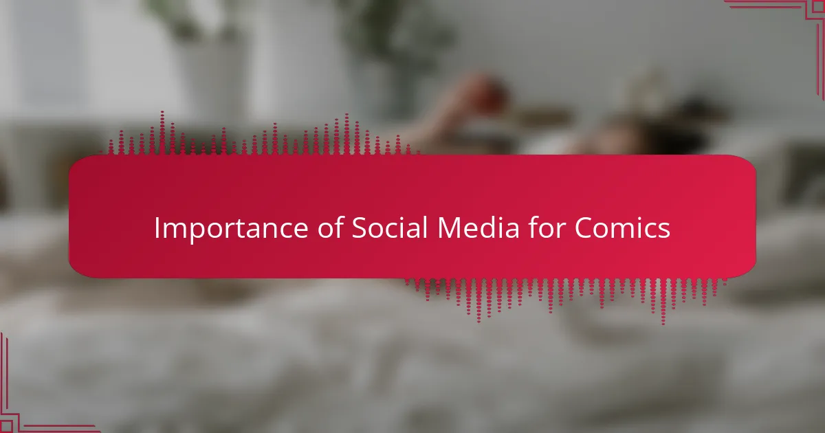 Importance of Social Media for Comics