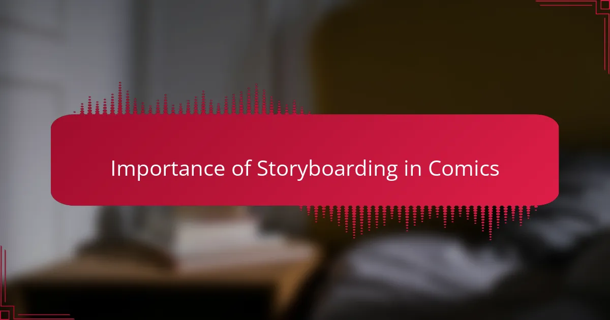 Importance of Storyboarding in Comics