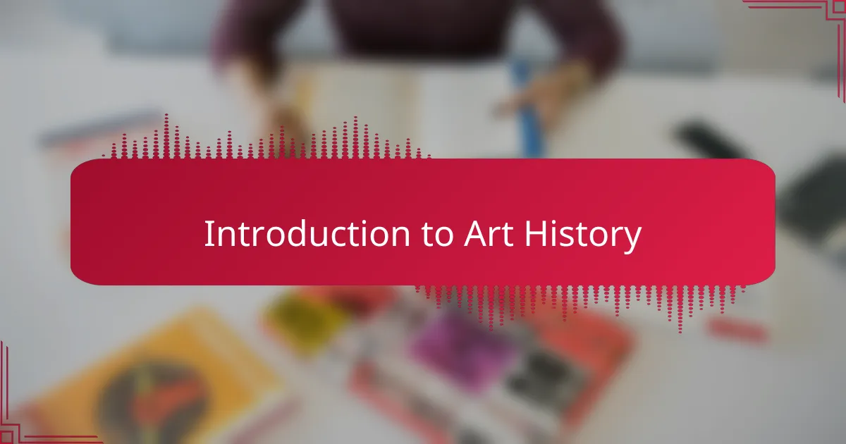 Introduction to Art History