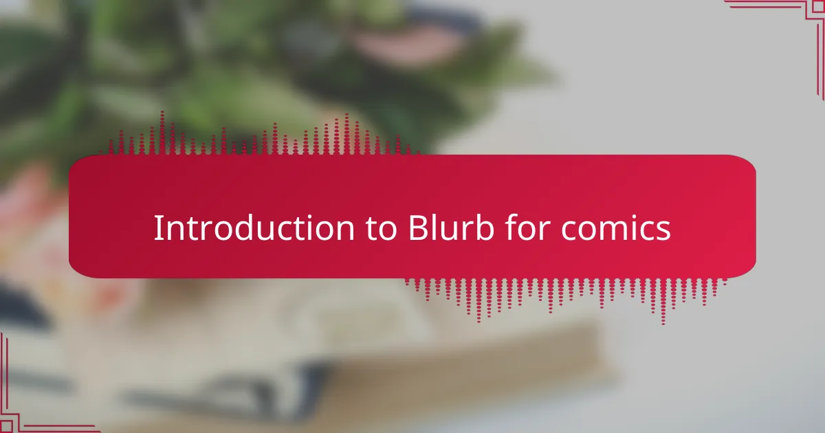 Introduction to Blurb for comics