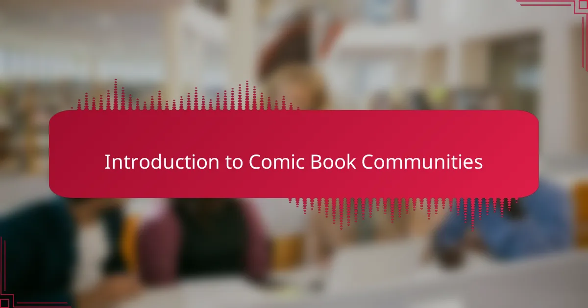 Introduction to Comic Book Communities