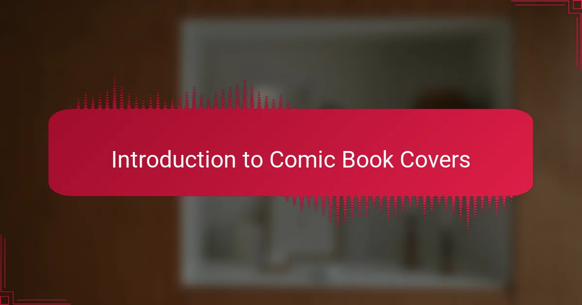 Introduction to Comic Book Covers