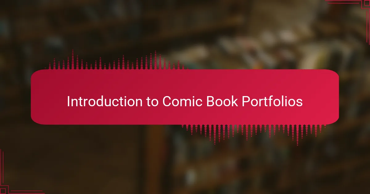 Introduction to Comic Book Portfolios