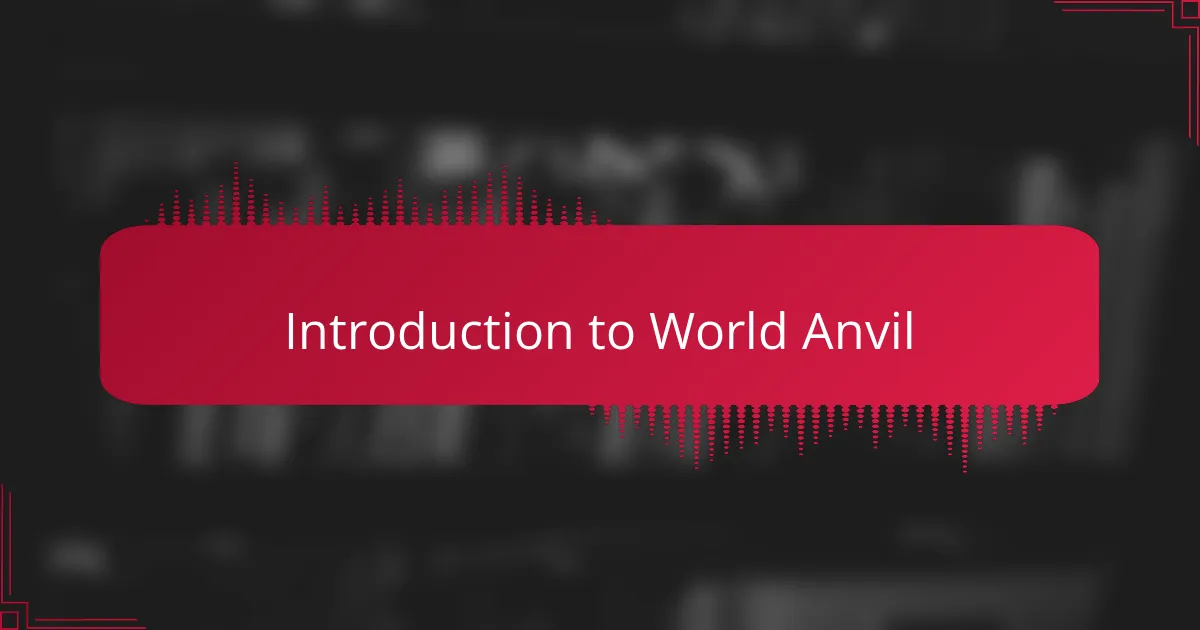 Introduction to World Anvil