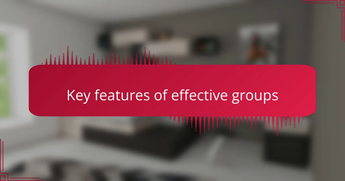 Key features of effective groups