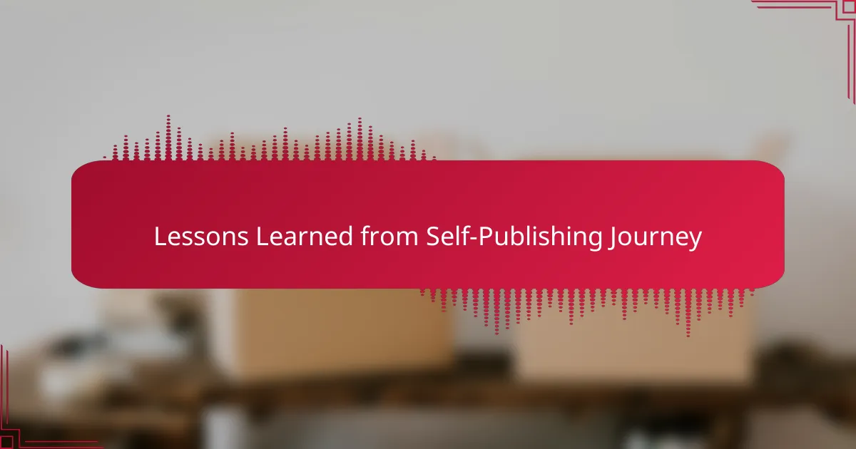 Lessons Learned from Self-Publishing Journey