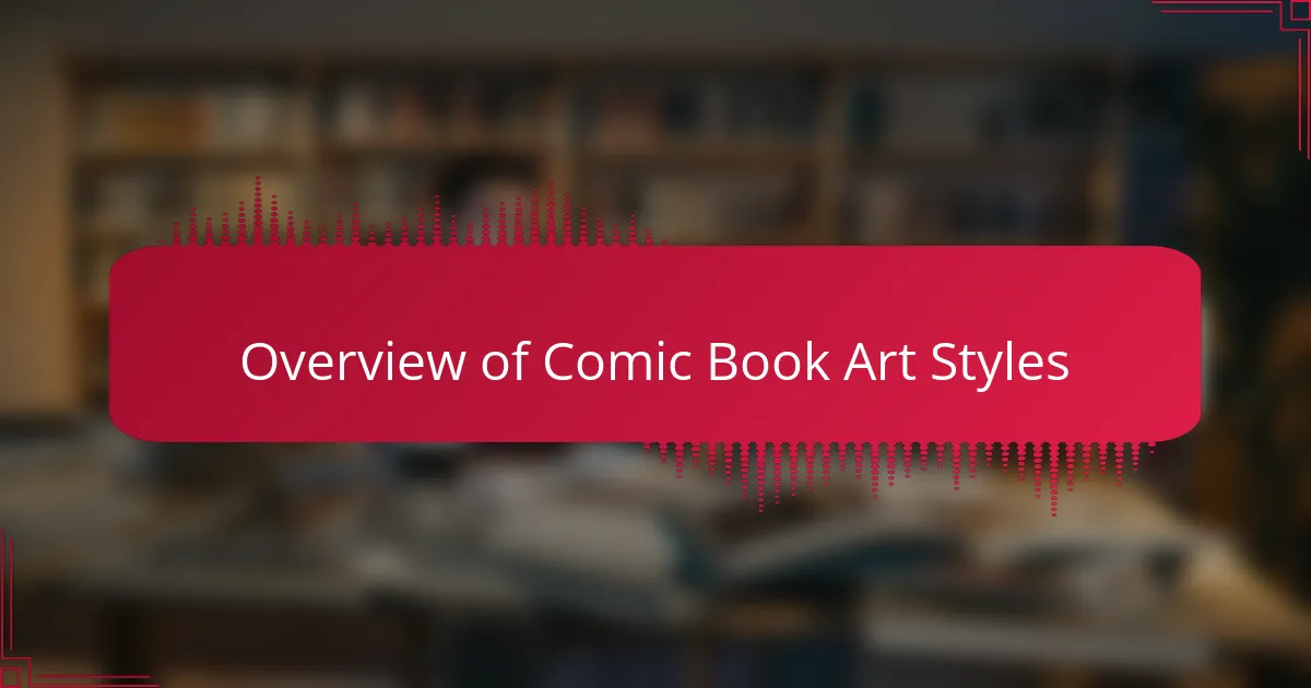 Overview of Comic Book Art Styles