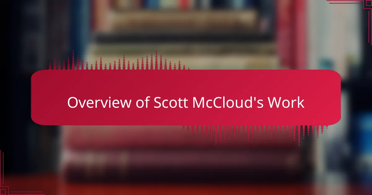 Overview of Scott McCloud's Work