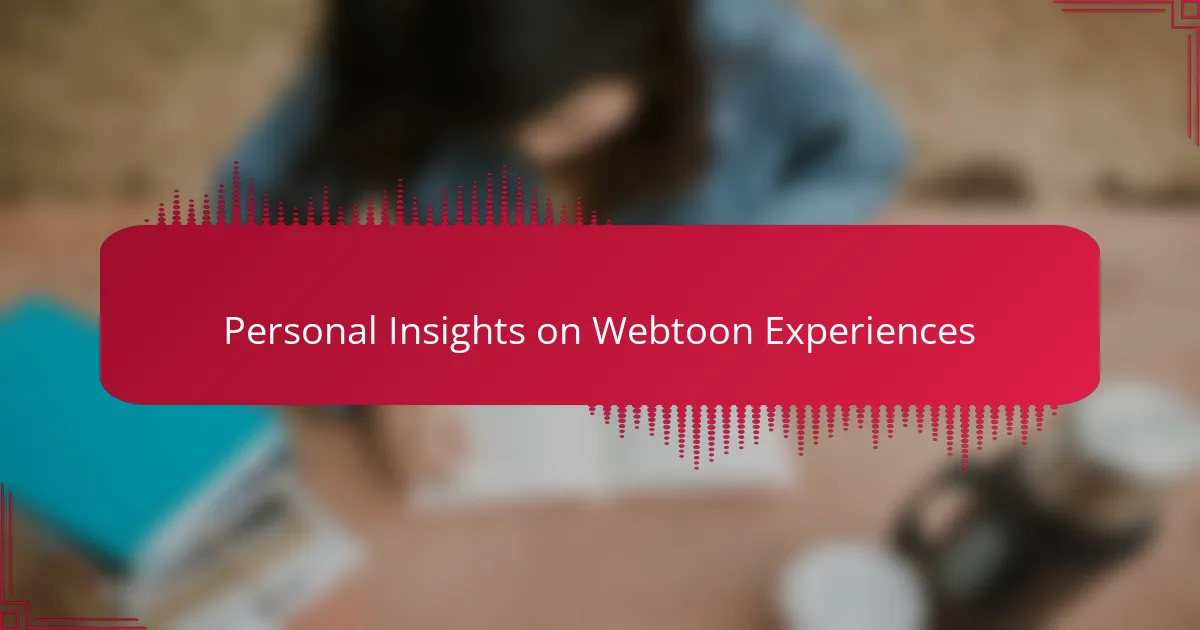 Personal Insights on Webtoon Experiences