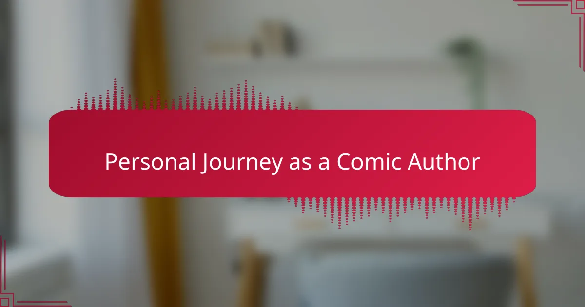 Personal Journey as a Comic Author