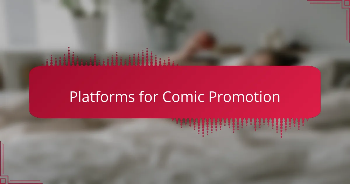Platforms for Comic Promotion