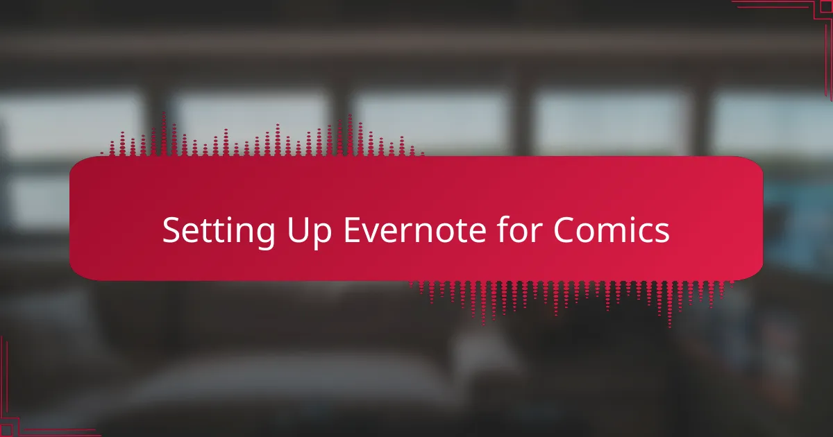 Setting Up Evernote for Comics