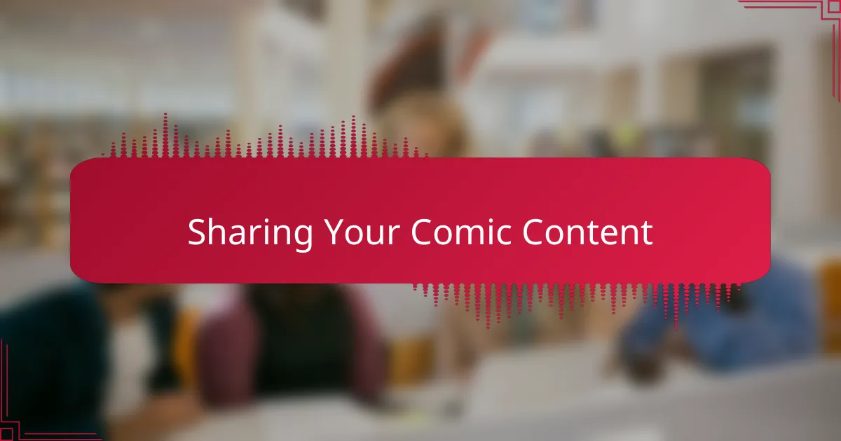 Sharing Your Comic Content
