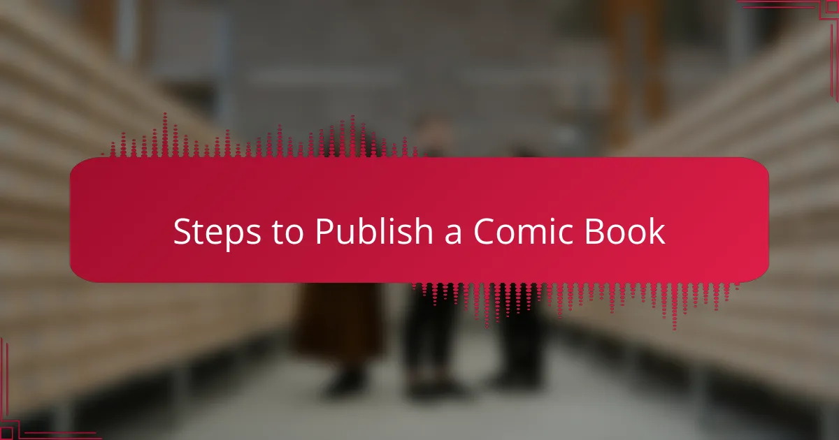 Steps to Publish a Comic Book