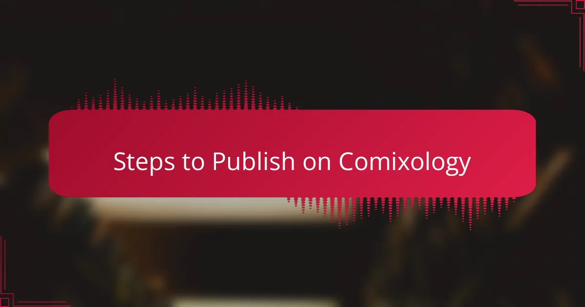 Steps to Publish on Comixology