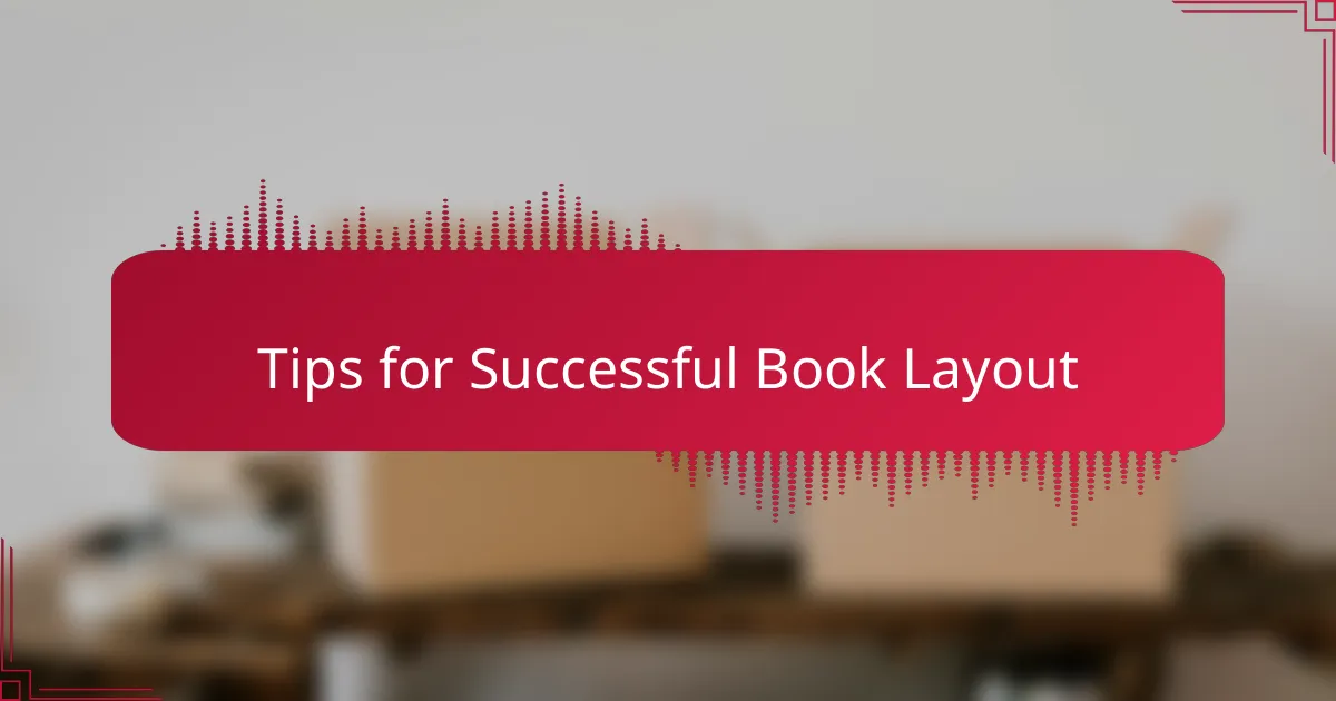 Tips for Successful Book Layout