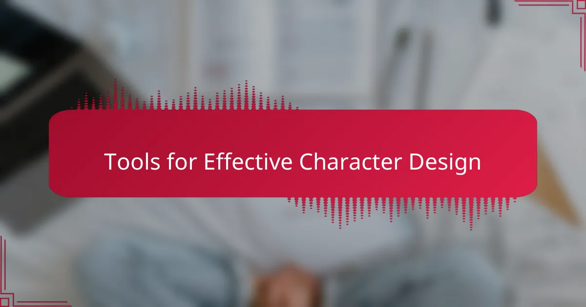 Tools for Effective Character Design