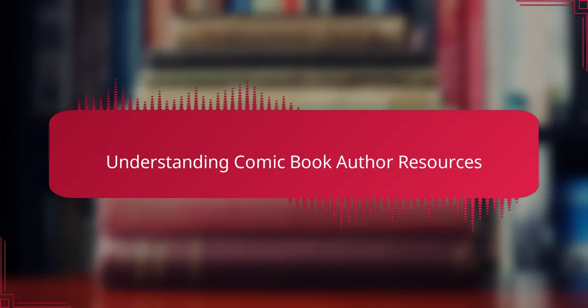 Understanding Comic Book Author Resources