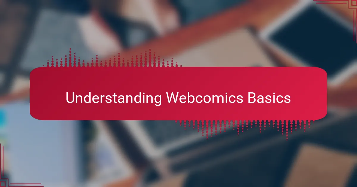 Understanding Webcomics Basics