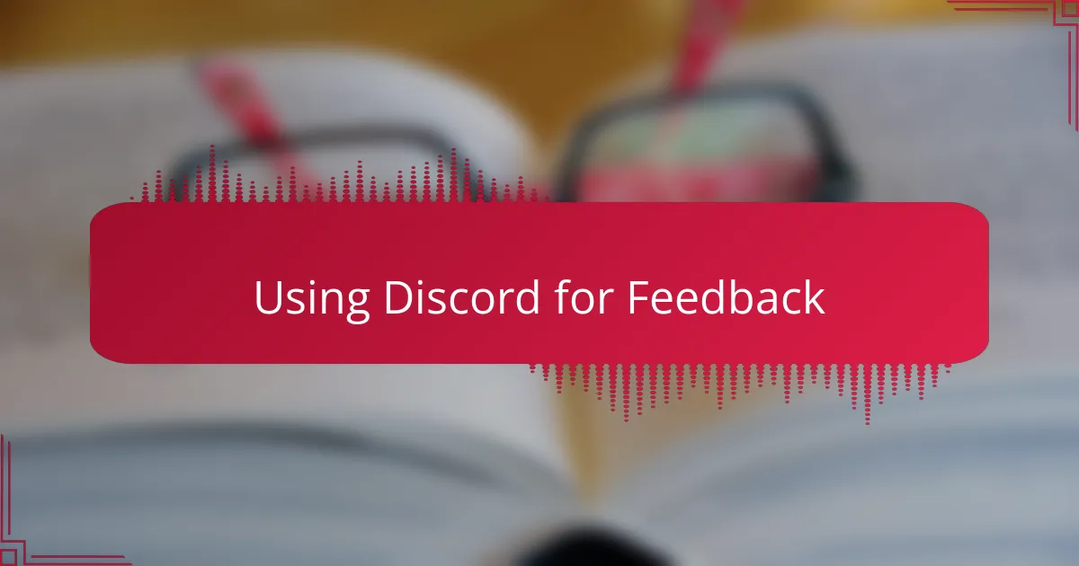 Using Discord for Feedback